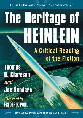 The Heritage of Heinlein: A Critical Reading of the Fiction - Thomas D. Clareson,Joe Sanders - cover