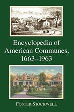 Encyclopedia of American Communes, 1663-1963