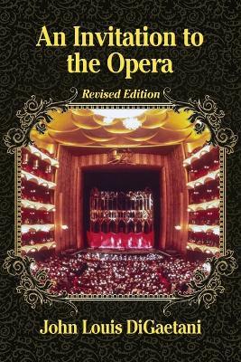 An Invitation to the Opera - John Louis DiGaetani - cover