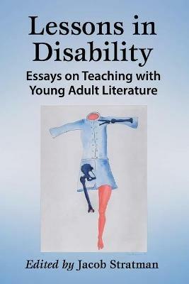 Lessons in Disability: Essays on Teaching with Young Adult Literature - cover