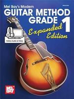 Modern Guitar Method Grade 1, Expanded Edition: Expanded Edition