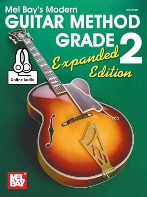 Modern Guitar Method Grade 2, Expanded Edition - Bay William - cover