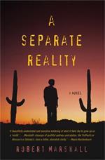 A Separate Reality: A Novel