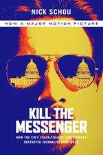 Kill the Messenger