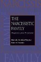 The Narcissistic Family: Diagnosis and Treatment