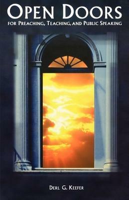 Open Doors for Preaching, Teaching, and Public Speaking - Derl G Keefer - cover