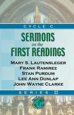 Sermons on the First Readings: Series II, Cycle C - Mary S Lautensleger,Frank Ramirez,Stan Purdum - cover