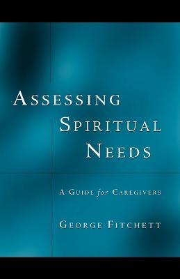 Assessing Spiritual Needs - George Fitchett - cover