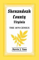 Shenandoah County, Virginia: The 1870 Census