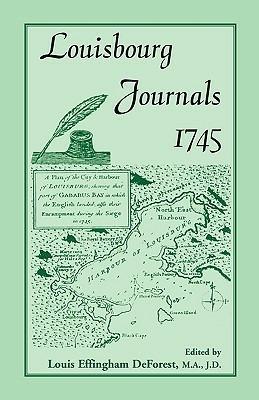 Louisbourg Journals, 1745 - Louis Effingham DeForest - cover