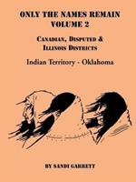 Only The Names Remain, Volume 2: Canadian, Disputed & Illinois Districts
