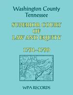 Washington County, Tennessee Superior Court of Law and Equity, 1791-1799