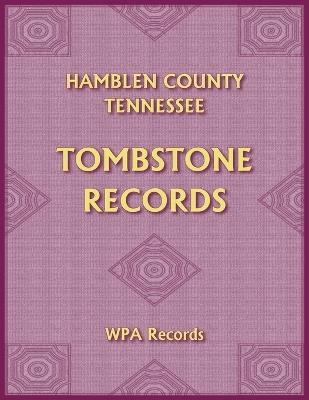 Hamblen County, Tennessee Tombstones - Wpa Records - cover