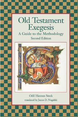 Old Testament Exegesis: A Guide to the Methodology, Second Edition - Odil Hannes Steck - cover