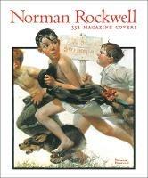 Norman Rockwell: 332 Magazine Covers