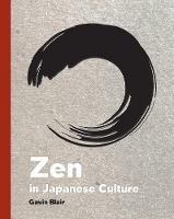 Zen in Japanese Culture - Gavin Blair - cover