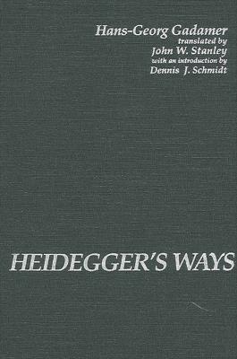 Heidegger's Ways - Hans-Georg Gadamer - cover