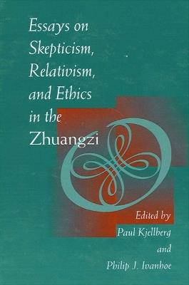 Essays on Skepticism, Relativism, and Ethics in the Zhuangzi - cover