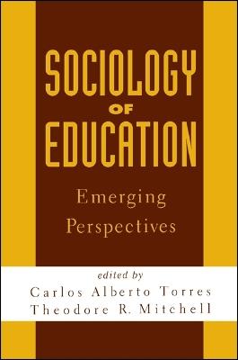 Sociology of Education: Emerging Perspectives - cover