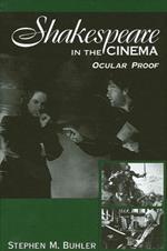 Shakespeare in the Cinema: Ocular Proof