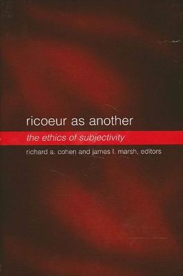 Ricoeur as Another: The Ethics of Subjectivity - cover