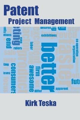 Patent Project Management - Kirk Teska - cover