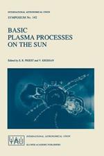 Basic Plasma Processes on the Sun: Proceedings of the 142th Symposium of the International Astronomical Union Held in Bangalore, India, December 1–5, 1989