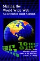 Mining the World Wide Web: An Information Search Approach