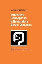 Innovative Concepts in Inflammatory Bowel Disease