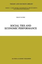 Social Ties and Economic Performance