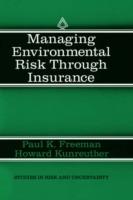 Managing Environmental Risk Through Insurance