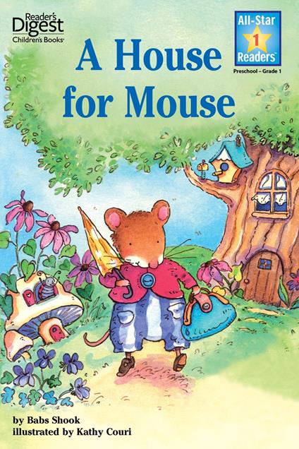 A House for Mouse, Level 1 - Babs Shook,Couri Kathy - ebook