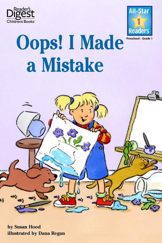 Oops! I Made A Mistake, Level 1 - Susan Hood,Dana Regan - ebook