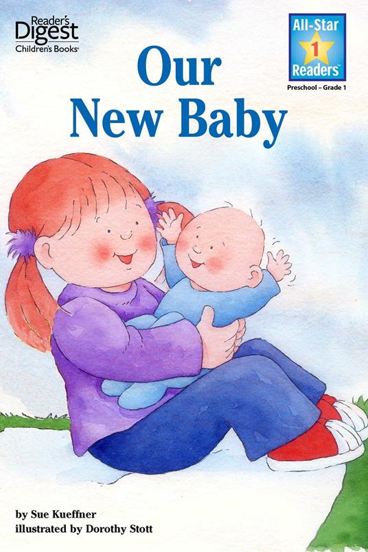 Our New Baby, Level 1 - Sue Kueffner,Dorothy Stott - ebook