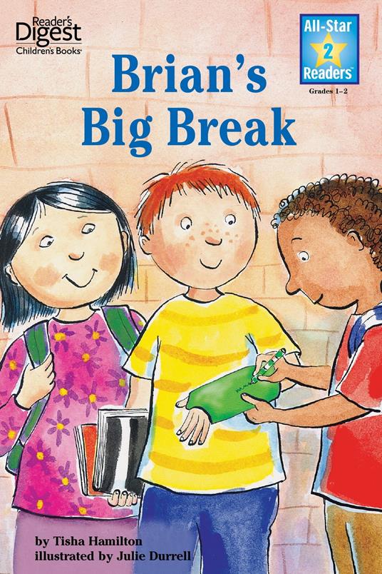 Brian's Big Break, Level 2 - Tisha Hamilton,Julie Durrell - ebook