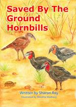 Saved By The Ground Hornbills