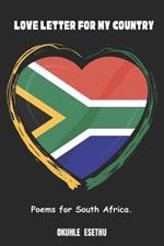 Love Letter For My Country: Poems for South Africa