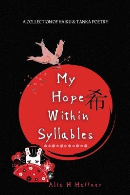 My Hope within Syllables - Alta H Haffner - cover