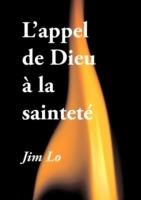 L'appel de Dieu a la saintete - Jim Lo - cover