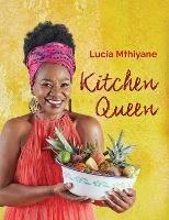 Kitchen Queen - Lucia Mthiyane - cover