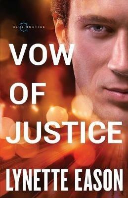 Vow of Justice - Lynette Eason - cover