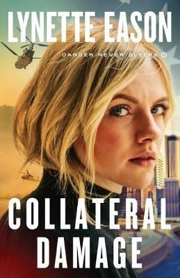 Collateral Damage - Lynette Eason - cover