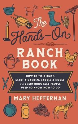 Hands-On Ranch Book - Mary Heffernan - cover