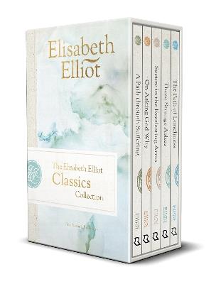 The Elisabeth Elliot Classics Collection: Five Essential Volumes - Elisabeth Elliot - cover