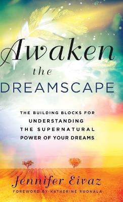 Awaken the Dreamscape - Jennifer Eivaz - cover