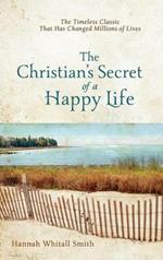 The Christian`s Secret of a Happy Life