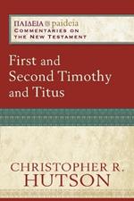 First and Second Timothy and Titus