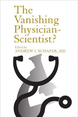 The Vanishing Physician-Scientist? - cover