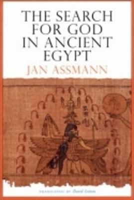 The Search for God in Ancient Egypt - Jan Assmann - cover