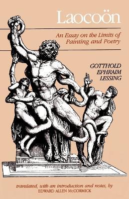 Laocoon: An Essay on the Limits of Painting and Poetry - Gotthold Ephraim Lessing - cover